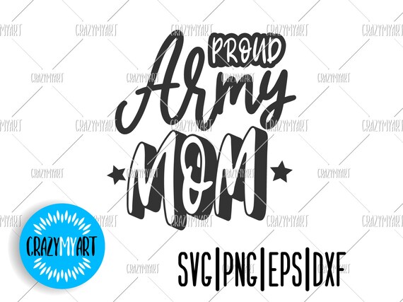 Free Free Proud Army Mom Svg 664 SVG PNG EPS DXF File