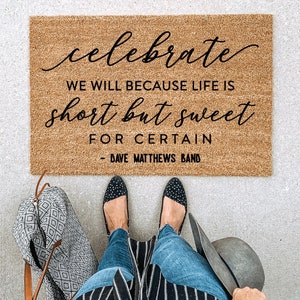 Dave Matthews Band Lyric Gift, Custom Doormat, Dave Matthews Art, DMB Art, DMB Fan, Lyric Doormat, Gift for Dave Matthews Fan
