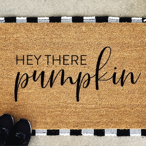 Hey There Pumpkin Doormat Hello Pumpkin Hi Pumpkin Door Hey There Pumpkin