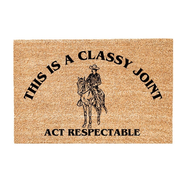 Funny Western Coir Doormat: Classy Joint, Cowboy Chic Welcome Mat