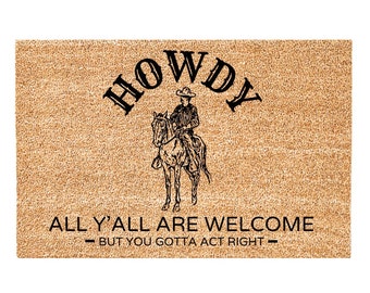 Howdy door mat, Western Style Doormat, Modern Western welcome mat, Modern Cowboy, Funny Doormat, Cowboy Chic, Cowboy art, western style