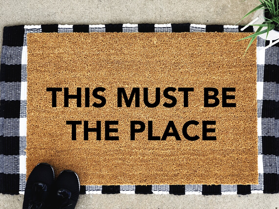 This Must Be the Place Doormat Funny Doormat Talking Heads Etsy