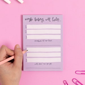 A6 Notepad - Maybe Bribery Will Help