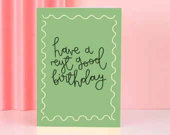 Have a Reyt Good Birthday - Greeting Card - Sheffield / Yorkshire