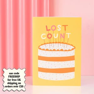 Lost Count - Grußkarte - Lustiges Geburtstagsgeschenk
