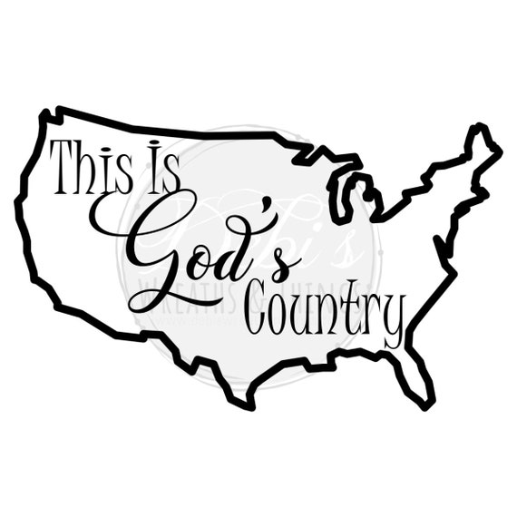 This Is Gods Country Svg Patriotic Svg Americana Svg Usa Etsy