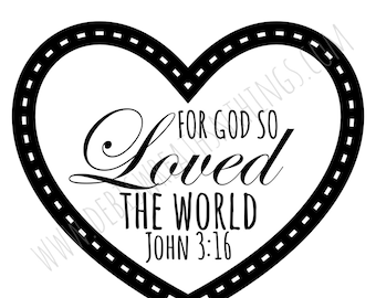 John 316 svg, Bibbia in formato Svg, Jesus Svg, Christian Svg, Svg di amore, San Valentino in formato Svg, giorno di San Valentino in formato Svg, Dio in formato Svg, Cricut File in formato Svg, file in formato Svg, casa