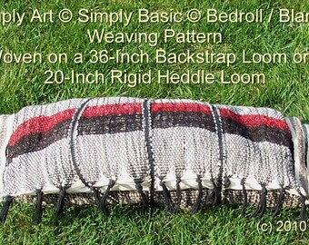 Simply Art (c) Simply Basic (c) Bedroll / Blanket Weaving Pattern
