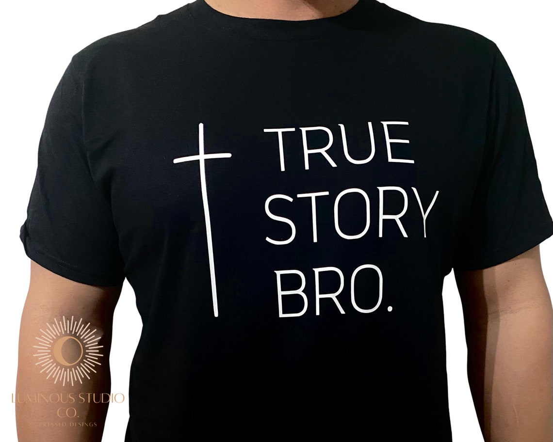 True Story Bro cross tshirt True story Bro tshirt  Etsy