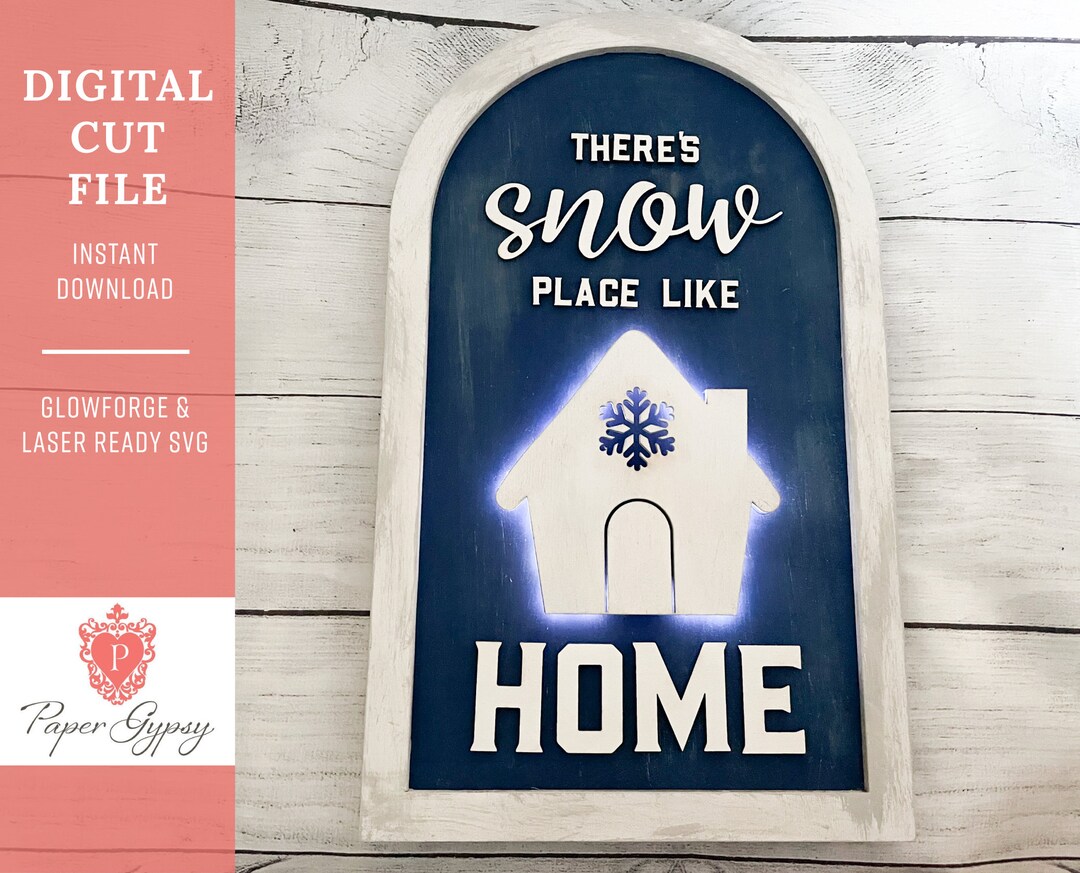 There is Snow Place Like Home Light Sign Laser Ready SVG Cut Etsy