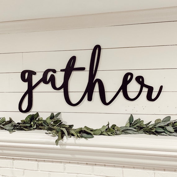 Gather wood sign