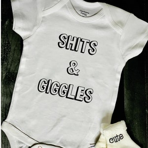 Shits and Giggles baby onesie