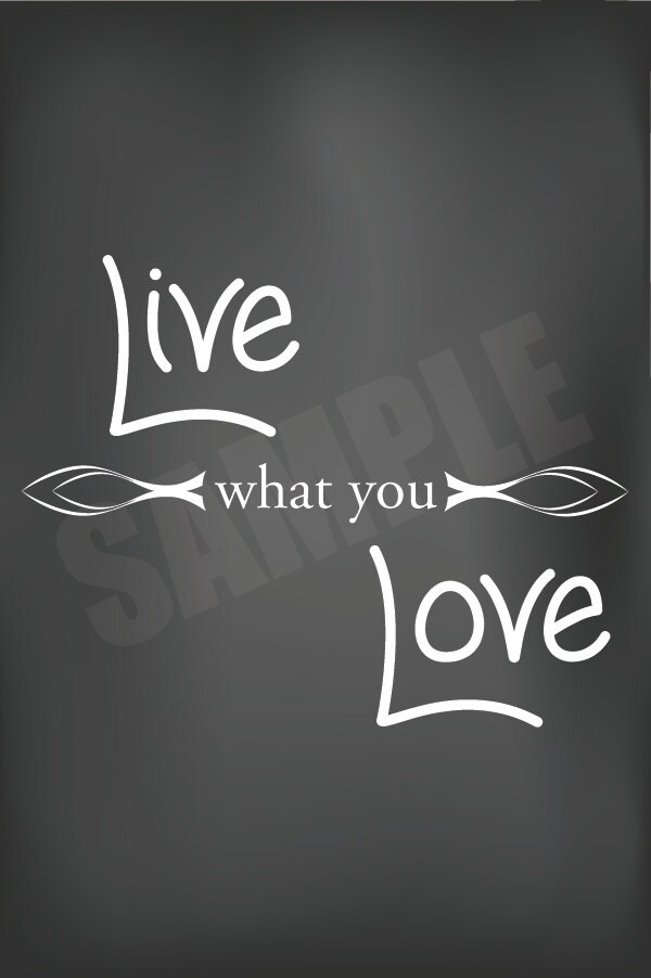 Live What You Love Printable for the Home | Etsy