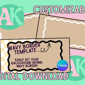 Puede incluir: Gráfico de descarga digital con un diseño de plantilla de borde ondulado. El diseño incluye texto que dice "Wavy Border Template" y "Easily set your background behind wavy border!". También se muestra la palabra "Customizable".