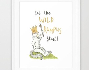 Let the Wild Rumpus Start - Digital print -wild things - instant download - nursery print