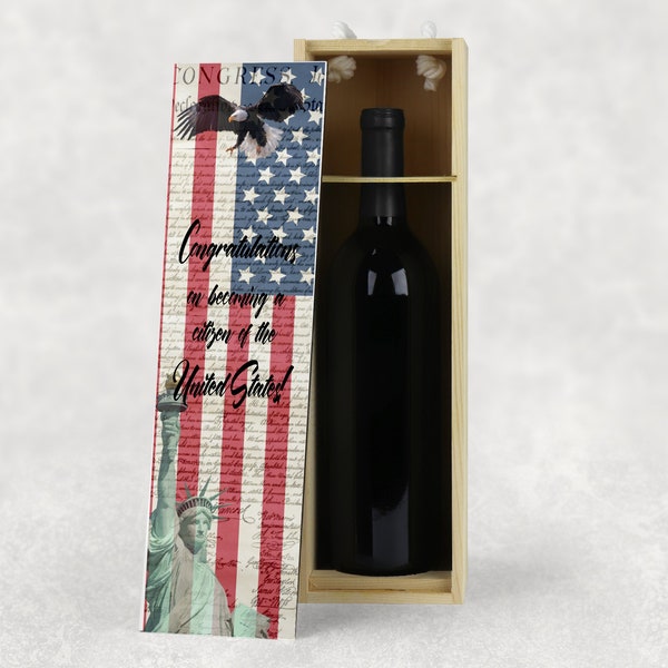 Citizenship Gift Present Wooden Wine Box Case Keepsake Congratulations With Patriotic Design For Naturalized American Citizen