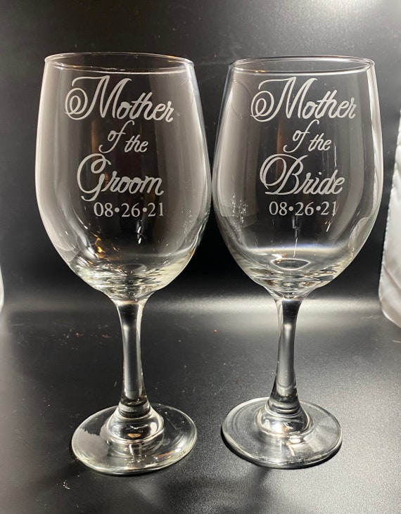 Etched Glass Mother of the Bride and Mother of the Groom Wine Glasses Mom Gifts 