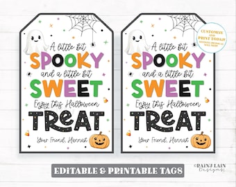 May include: Two printable Halloween treat tags with a ghost, spiderweb, and pumpkin. The tags say "A little bit spooky and a little bit sweet. Enjoy this Halloween treat. Your friend, Hannah."