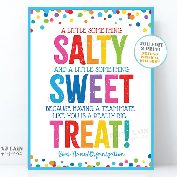 Salty Sweet Treat Sign, Something Salty and Sweet Teacher Like you is a Treat, Appreciation, Teammate Employee Staff Room, Lounge PTO School