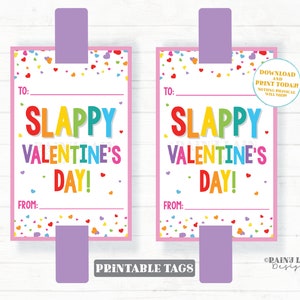 Slappy Valentine&#39;s Day Tag with TO Line Slap Bracelet Valentine Slappy Preschool Classroom Printable Kids Non-Candy From Teacher to Student