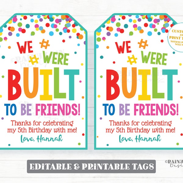 We Were Built to be Friend Tag Building Block Puzzle Piece Friendship Thanks for Celebrating My Birthday With Me Party Favor Preschool Class