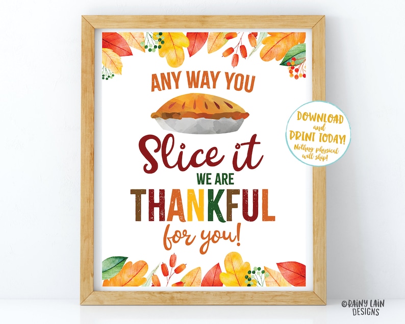 any-way-you-slice-it-we-are-thankful-for-you-sign-etsy