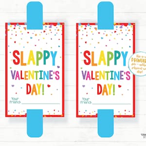 Slappy Valentine&#39;s Day, Slappy Valentine, Slap Bracelet Valentine, Preschool Classroom Valentines, Printable Kids Non-Candy Valentine Tags