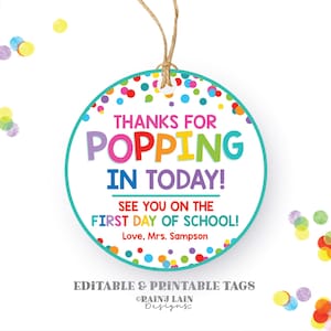 Thanks for Popping in Today Tag, First Day of School Sticker, Back to School Circle Tag, Student Welcome, Meet the Teacher, Popcorn, Pop Toy