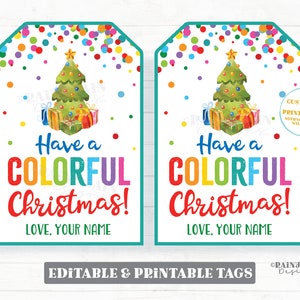 Have a Colorful Christmas Gift Tag Holiday Crayon Tag Markers Paint Coloring Book Rainbow Candy Preschool Student Classroom Printable Tags