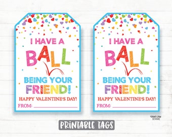 I Have a Ball Being Your Friend Valentine Tags, Boy, Blue Bouncy Ball, Preschool Valentines Classroom Printable Kids Non-Candy Valentine Tag