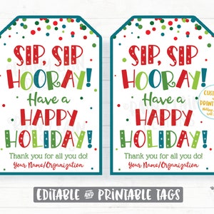 Sip Sip Hooray Have a Happy Holiday Tag Weihnachten Geschenkanhänger Co-Arbeitskraft Personal Danke Lehrer Wertschätzung Wein Bier Strohbecher Trink Spirituosen