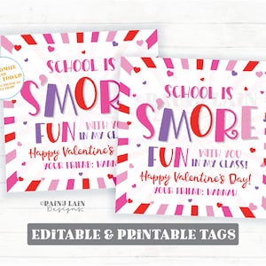 S&#39;mores Valentine, School is s&#39;more fun with you in class, Practice Team, Valentine&#39;s day Tag Editable Preschool from teacher student