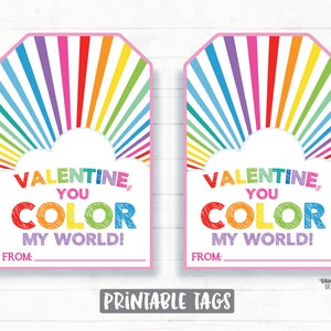You Color My World Valentine, Crayons, Coloring, Rainbow, Cloud, Preschool Valentines, Classroom, Printable Kids Non-Candy Valentine Tag