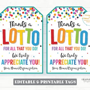 Thanks a Lotto for All you do Tag Lottery Gift Tag Staff Teacher Appreciation Friend Co-Worker Administrative Administrator School PTO Lotto