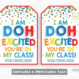 Doh Excited in My Class Tag, School Year, Play dough, Playdough, Editable First Day, 1st, Back to School Gift Classroom Student From Teacher