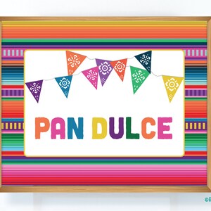 May include: A printable sign with a colourful Mexican-style design featuring a banner of flags and the text "PAN DULCE".