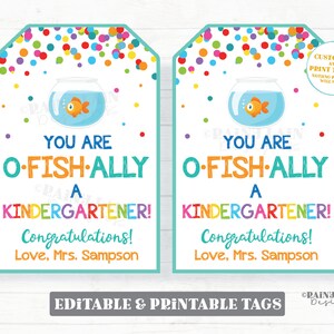 You are o-fish-ally a Kindergartener tag O Fish Ally 1st grader 2nd 3rd 4th 5th middle schooler student goldfish gift Congratulations School
