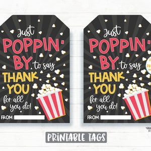 Popcorn Thank You Tag Popping by tag teacher, staff, employee appreciation just poppin by to say thank you for all you do Just Poppin By Tag