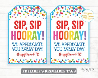 Sip Sip Hooray We Appreciate You Every Day Tag Appreciation Gift Employee Company Staff Corporate Teacher PTO Principal Nurse School