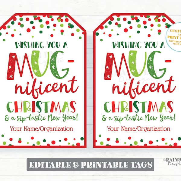 Christmas Mug Gift Tag Editable Holiday Mug-nificent Christmas Sip-tastic New Year Client Realtor Staff Cup of Cheer Teacher PTO