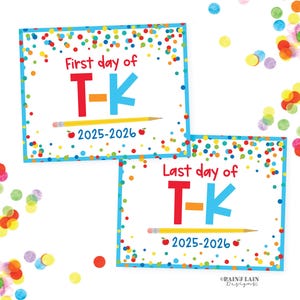 Conjunto de letreros para el primer y último día de T-K. Imprimible para el primer día de TK de jardín de infancia de transición. Accesorio para fotos de regreso a clases. Paquete de confeti azul.