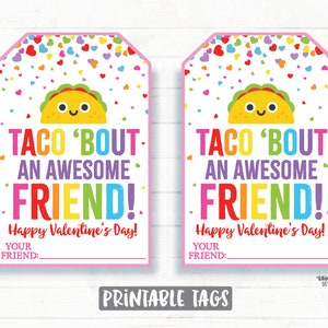 Taco Bout an awesome friend Valentine Taco Tags, Taco Valentine, Preschool Valentines Classroom Printable Kids Non-Candy Valentine Tag