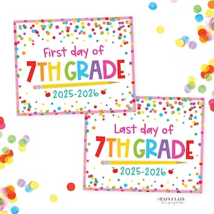First and Last Day of 7th grade Sign Set 1st Day of Seventh Grade Printable School Picture Board Back to School White Background