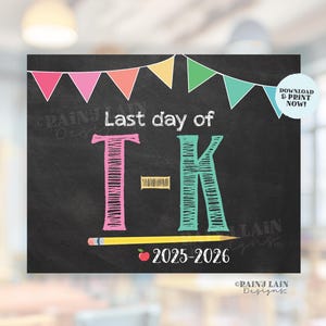 First Day of T-K Sign Girl Printable First Day of School Sign Back to School Chalkboard Sign 1st Day of Transitional Kindergarten TK