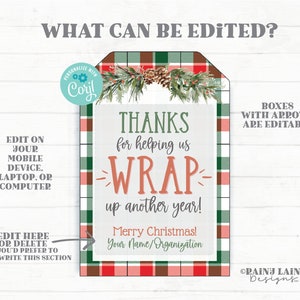 May include: Editable Christmas gift tag with a red and green plaid background. The text reads "Thanks for helping us wrap up another year! Merry Christmas! Your Name/Organization".