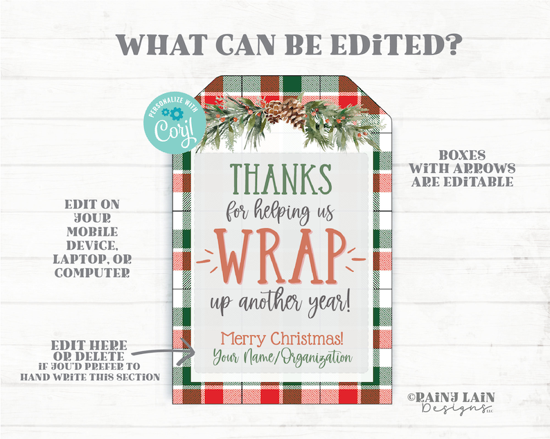 May include: Editable Christmas gift tag with a red and green plaid background. The text reads "Thanks for helping us wrap up another year! Merry Christmas! Your Name/Organization".