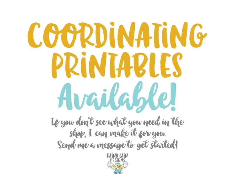 K&ouml;nnte beinhalten: Wei&szlig;er Hintergrund mit Text in Gold und T&uuml;rkis. Der Text lautet "COORDINATING PRINTABLES Available!". Zus&auml;tzlicher Text lautet: "Wenn Sie nicht finden, was Sie brauchen, kann ich es f&uuml;r Sie erstellen. Senden Sie mir eine Nachricht, um loszulegen!" Das Rainy Lain Designs-Logo befindet sich unten.