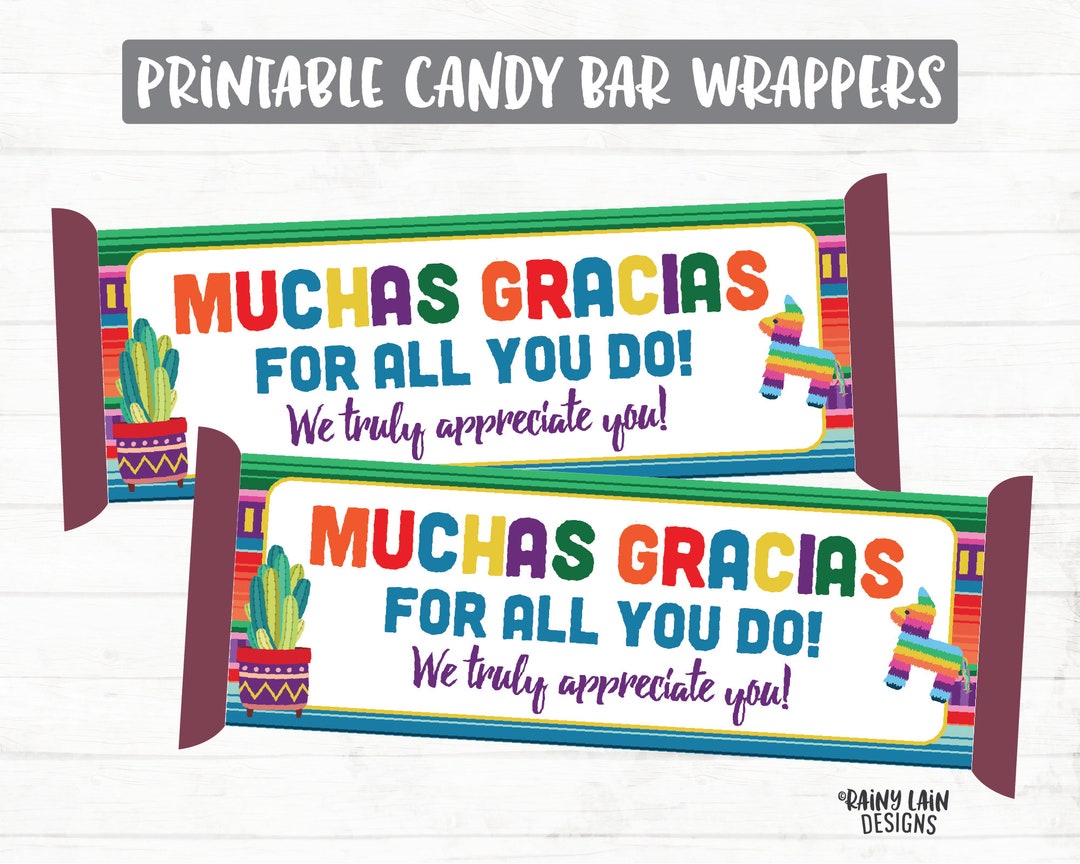 Teacher Appreciation Candy Bar Wrappers Printable Muchas Gracias Candy ...