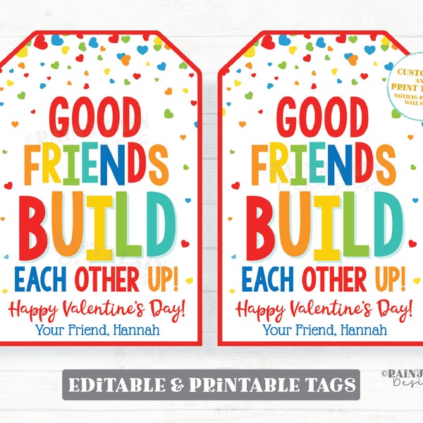 Good Friends Build Each Other Up Valentine Tag, Building Block Puzzle Printable Preschool Friendship Valentines Non-Candy Classroom Editable