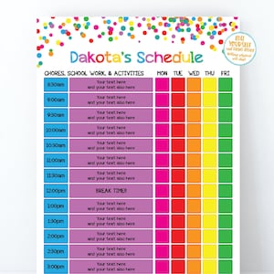 May include: A colorful printable schedule for kids with the name Dakota at the top. The schedule is divided into daily time slots from 8:30 am to 3:00 pm with columns for Monday through Friday. Each time slot has a space for writing in chores, school work, and activities. The background is a confetti pattern with colorful dots.